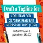 Design a Tagline for Coalition for Disaster Resilient Infrastructure (CDRI)