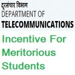 DoT Incentive For Meritorious Students DoT Incentive For Meritorious Students