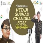 Dress Up as Subhas Chandra Bose - Selfie Competition