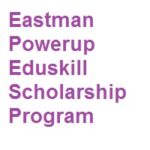 Eastman Powerup Eduskill Scholarship Program 2026-2027