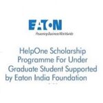 Eaton India Foundation HelpOne Scholarship Programme For Under Graduate Student (2023-24) Eaton India Foundation HelpOne Scholarship Programme For Under Graduate Student