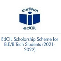 EdCIL Scholarship Scheme for B.E/B.Tech Students 2021-2022