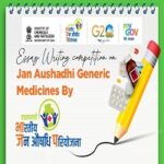 Essay Writing Competition on “Jan Aushadhi (Generic Medicines) by Pradhan Mantri Bhartiya Janaushadhi Pariyojana (PMBJP)