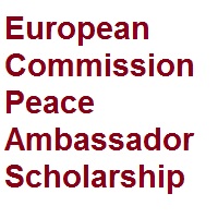 European Commission Peace Ambassador Scholarship