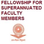 FELLOWSHIP FOR SUPERANNUATED FACULTY MEMBERS 2022
