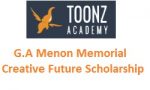 G.A.Menon Memorial Creative Future Scholarship 2018-2019 G.A.Menon Memorial Creative Future Scholarship