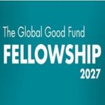 The Global Good Fund Fellowship 2027 The Global Good Fund Fellowship 2027