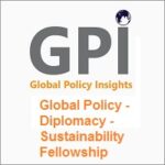 Global Policy - Diplomacy - Sustainability Fellowship