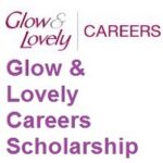 Glow & Lovely Careers Scholarships for Undergraduate and Post-Graduate Education Glow & Lovely Careers Scholarships for Undergraduate and Post-graduate education