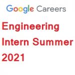 Google Careers Engineering Intern Summer 2021