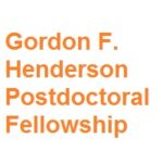 Gordon F. Henderson Postdoctoral Fellowship