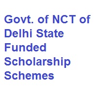Govt of NCT of Delhi State Funded Scholarship Schemes