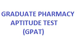 GRADUATE PHARMACY APTITUDE TEST (GPAT)