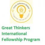Great Thinkers International Fellowship Program 2022-23 Great Thinkers International Fellowship Program