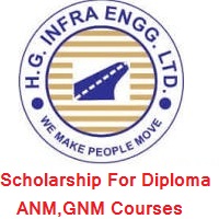 HG Infra Engineering Limited Scholarship For Diploma,ANM,GNM Courses
