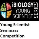 iBiology Young Scientist Seminars Competition