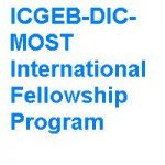 ICGEB-DIC-MOST International Fellowship Program (IFP)