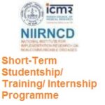 ICMR-NIIRNCD Short-Term Studentship/ Training/ Internship Programme