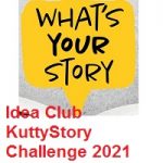 Idea Club KuttyStory Challenge 2021