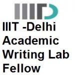 IIIT -Delhi Academic Writing Lab Fellow