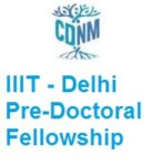 IIIT - Delhi Pre-Doctoral Fellowship at the Center for Design and New Media