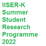 IISER-K Summer Student Research Programme 2022