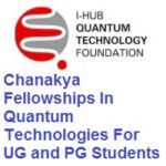 IISER Pune - Chanakya Fellowships In Quantum Technologies For UG and PG Students