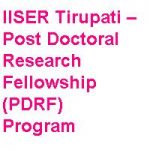 IISER Tirupati-Post Doctoral Research Fellowship (PDRF) Program