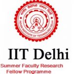 IIT Delhi Summer Faculty Research Fellow Programme