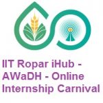 IIT Ropar iHub - AWaDH Online Internship Carnival
