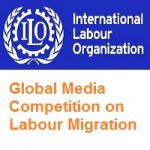 ILO-2021 Global Media Competition on Labour Migration