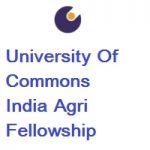 INDIA AGRI FELLOWSHIP By University Of Commons INDIA AGRI FELLOWSHIP By University Of Commons