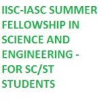 Indian Institute of Science And Indian Academy of Sciences Bangalore Summer Fellowship Indian Institute of Science And Indian Academy of Sciences Bangalore Summer Fellowship