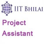 Indian Institute of Technology Bhilai Project Assistant