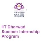 Indian Institute of Technology Dharwad Summer Internship Program