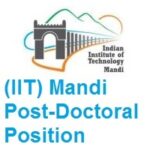 Indian Institute of Technology (IIT) Mandi Post-Doctoral Position