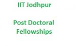 Indian Institute of Technology Jodhpur Post Doctoral Fellowships