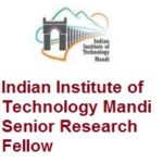 Indian Institute of Technology Mandi Senior Research Fellow