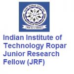 Indian Institute of Technology Ropar Junior Research Fellow (JRF)