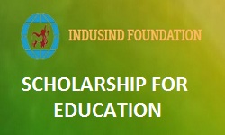 IndusInd Foundation Scholarships