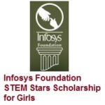 Infosys Foundation STEM Stars Scholarship Program 2026-2027 Infosys Foundation STEM Stars Scholarship for Girls