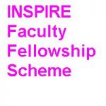 INSPIRE Faculty Fellowship Scheme