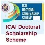Institute of Chartered Accountants of India ICAI Doctoral Scholarship Scheme 2023 Institute of Chartered Accountants of India ICAI Doctoral Scholarship Scheme 2023