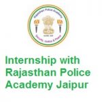 Internship with Rajasthan Police Academy Jaipur