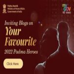 Inviting Blogs on Your Favourite 2022 Padma Heroes