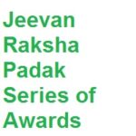 Jeevan Raksha Padak Series of Awards 2023