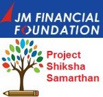 JM Financial Foundation Project Shiksha Samarthan