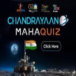 Join the Chandrayaan 3 Mahaquiz on MyGov & Win upto Rs. 6.25 Lakh