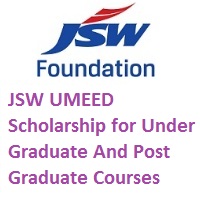JSW UMEED Scholarship for Under Graduate And Post Graduate Courses