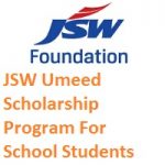 JSW Umeed Scholarship Program For School Students 2021-2022 JSW Umeed Scholarship Program For School Students